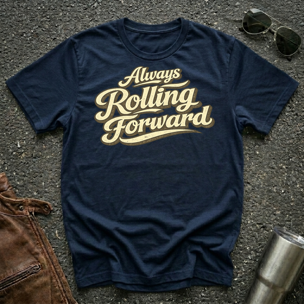 Navy 'Always Rolling Forward' road life T-shirt featuring vintage cream typography on a soft unisex tee.
