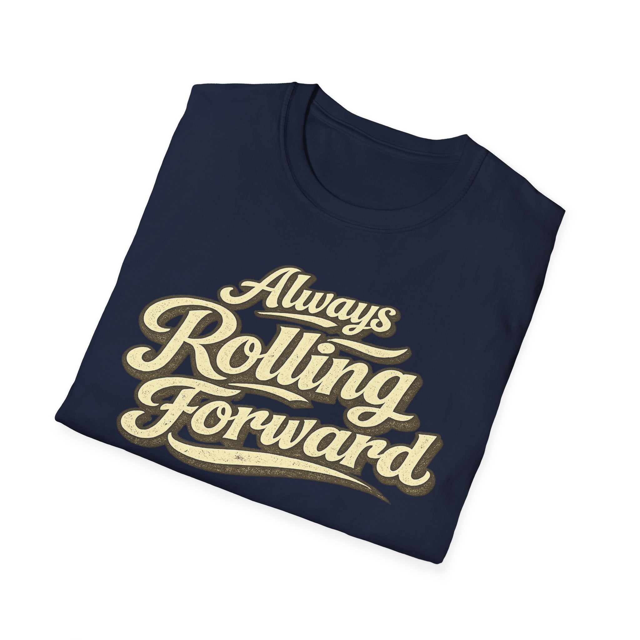 Navy folded  'Always Rolling Forward' road life T-shirt featuring vintage cream typography on a soft unisex tee on a white background.