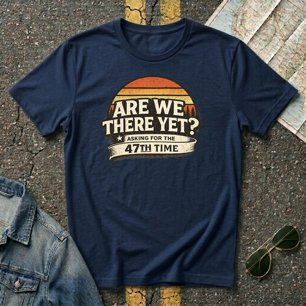 Navy 'Are We There Yet Asking For The 47th Time' retro graphic t-shirt Gildan 64000