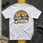 Are We There Yet? Asking for the 47th Time T-shirt by The Riverstone Life on a white Gildan Softstyle 64000 featuring a humorous road trip design.