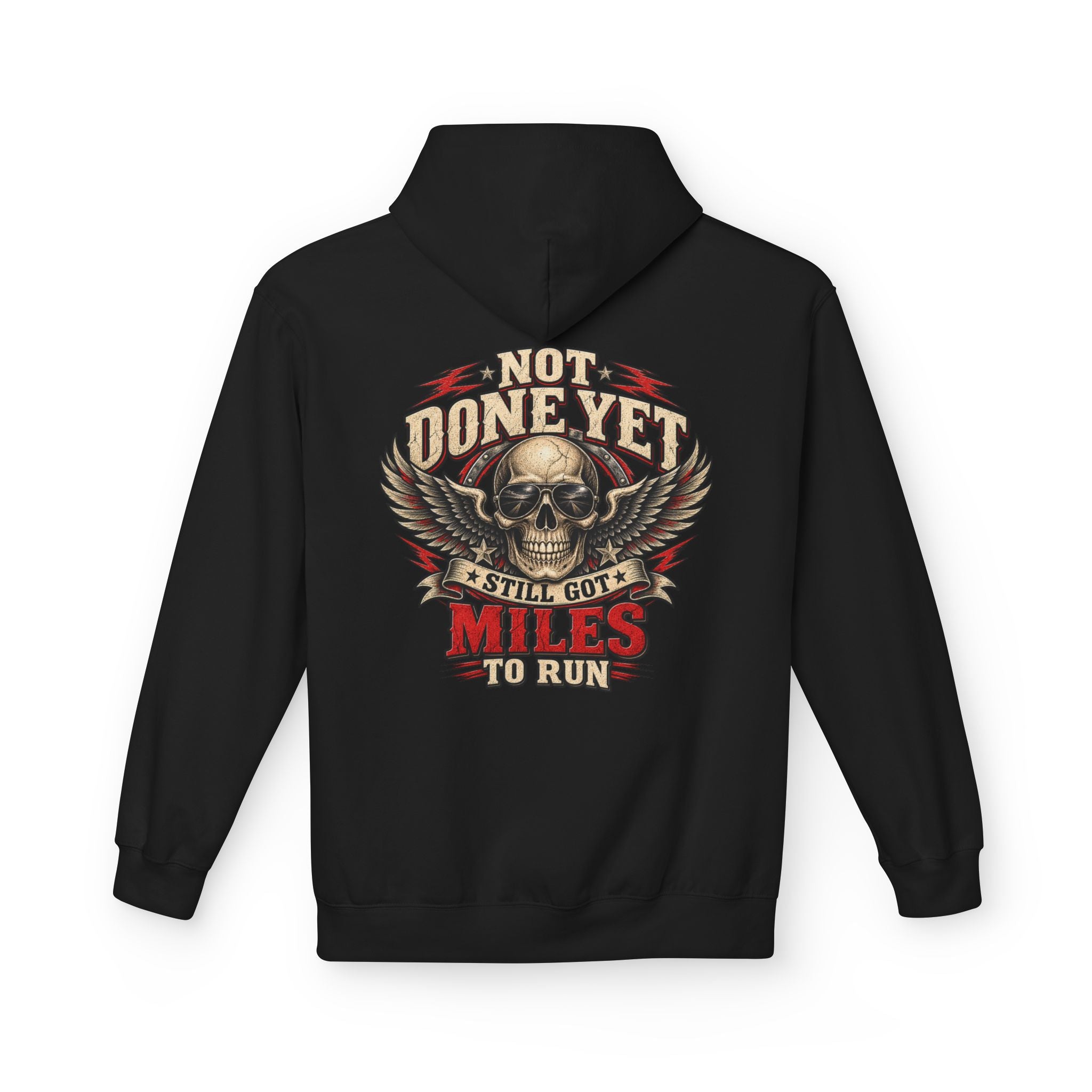 A black pullover hoodie shown from the back, featuring a large graphic print of a skull with wings and the text 'NOT DONE YET', 'STILL GOT', 'MILES TO RUN' in cream, red, and black.