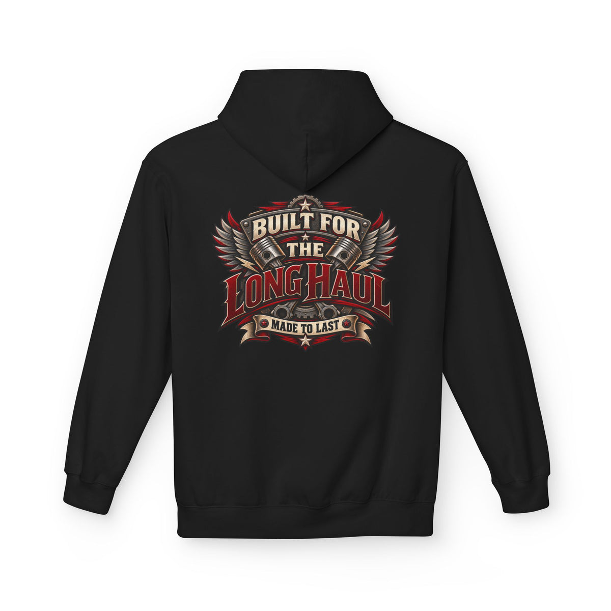 A black pullover hoodie shown from the back, featuring a large graphic print with wings and the text 'BUILT FOR THE LONG HAUL' and 'MADE TO LAST' in red, white, and gray.