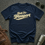 Navy 'Built for Transport' road life t-shirt featuring vintage cream typography on a soft unisex t-shirt.