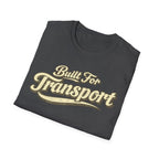 Dark heather 'Built for Transport' folded road life t-shirt featuring vintage cream typography on a soft unisex t-shirt on a white background.