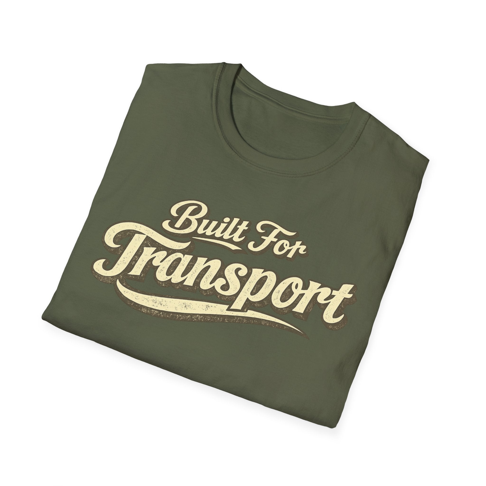 Military green 'Built for Transport' folded road life t-shirt featuring vintage cream typography on a soft unisex t-shirt on a white background.