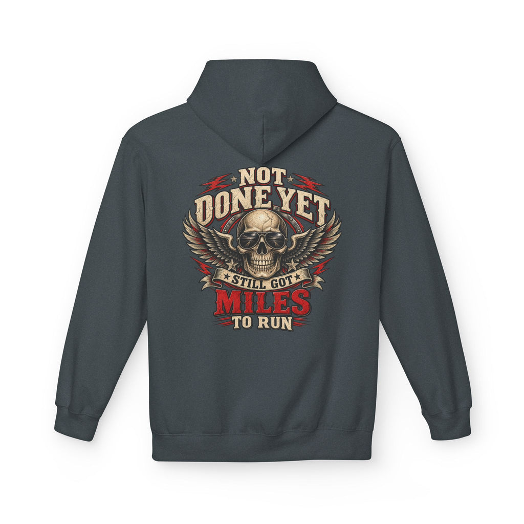 Dark heather hoodie with a skull and wings with the words 'NOT DONE YET STILL GOT MILES TO RUN'