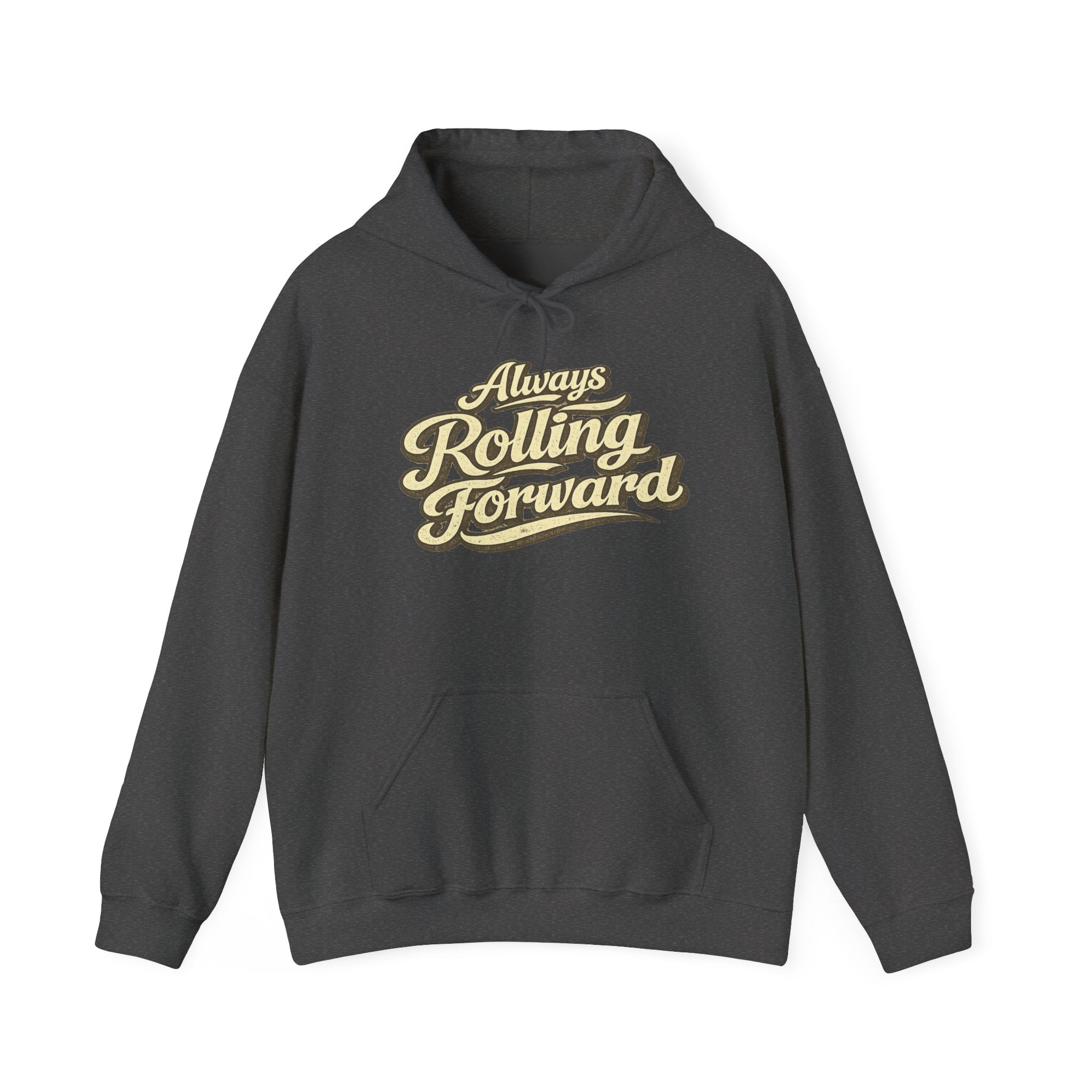 Dark heather hoodie 'Always Rolling Forward' on a white background