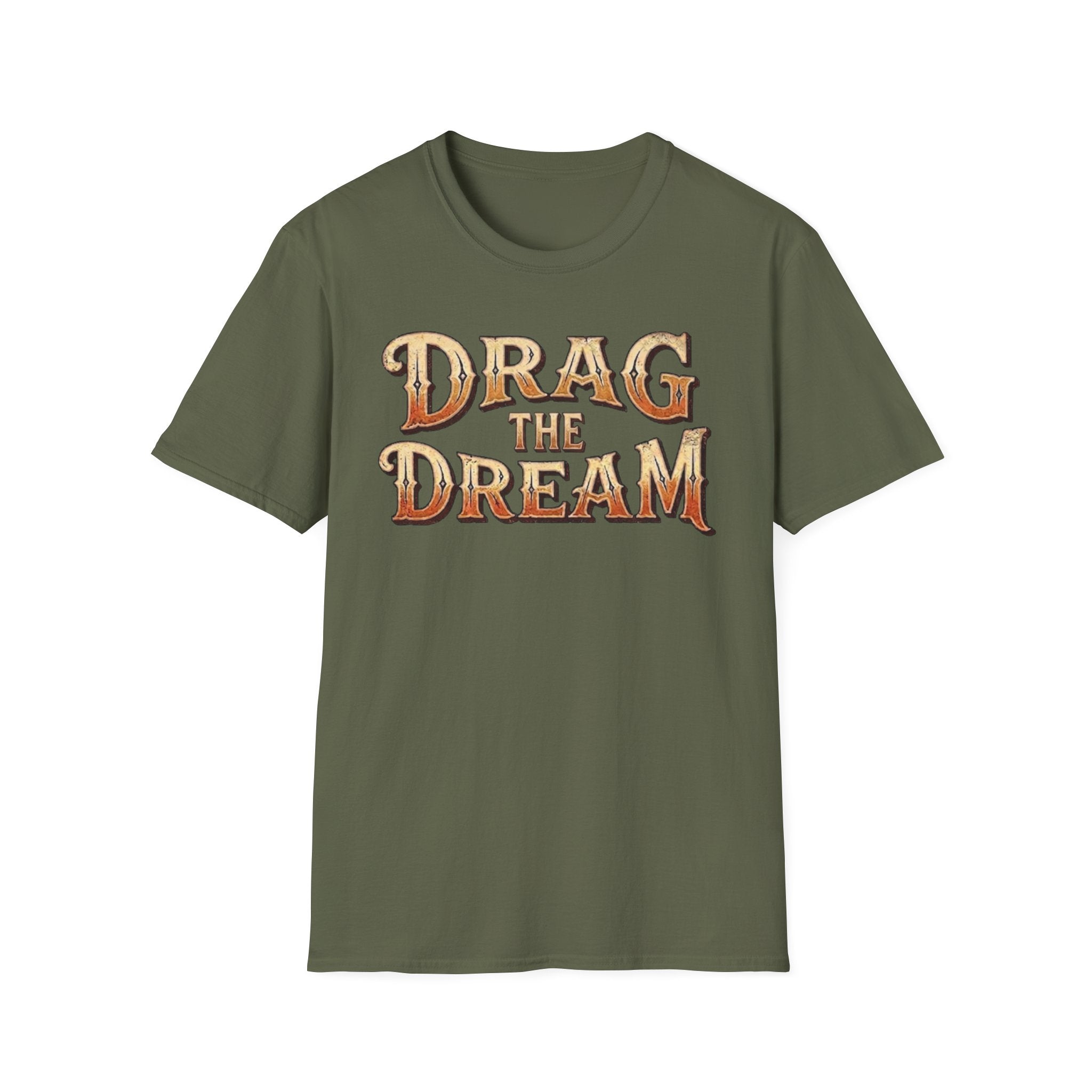 Military green 'Drag The Dream' typography vintage style t-shirt on a white background.