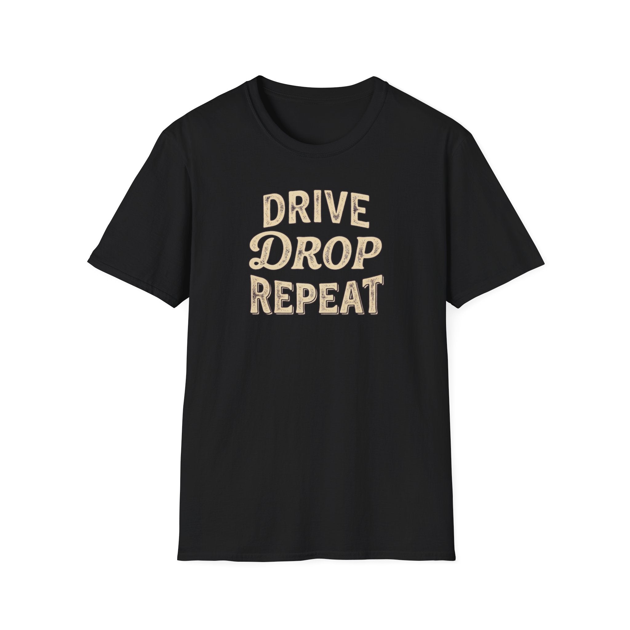 Drive Drop Repeat black t-shirt mockup vintage style typography on a white background.