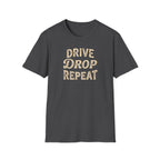 Drive Drop Repeat typography t-shirt  typography mockup vintage style on a white background.
