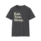 A dark heather crewneck t-shirt with the text 'Eat. Tow. Sleep.'