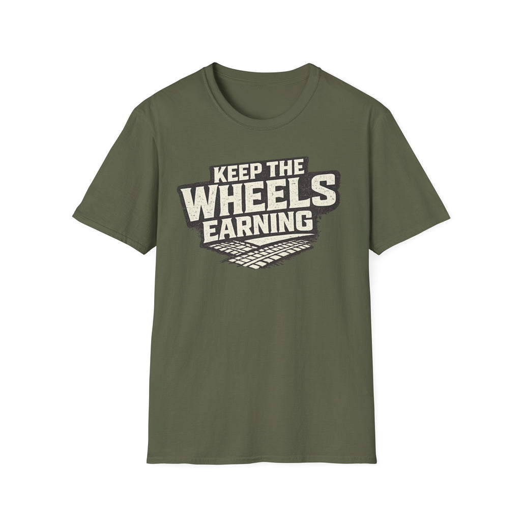 military green 'keep the wheels earning' t-shirt with tracks on it with a white background