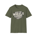 military green 'keep the wheels earning' t-shirt with tracks on it with a white background