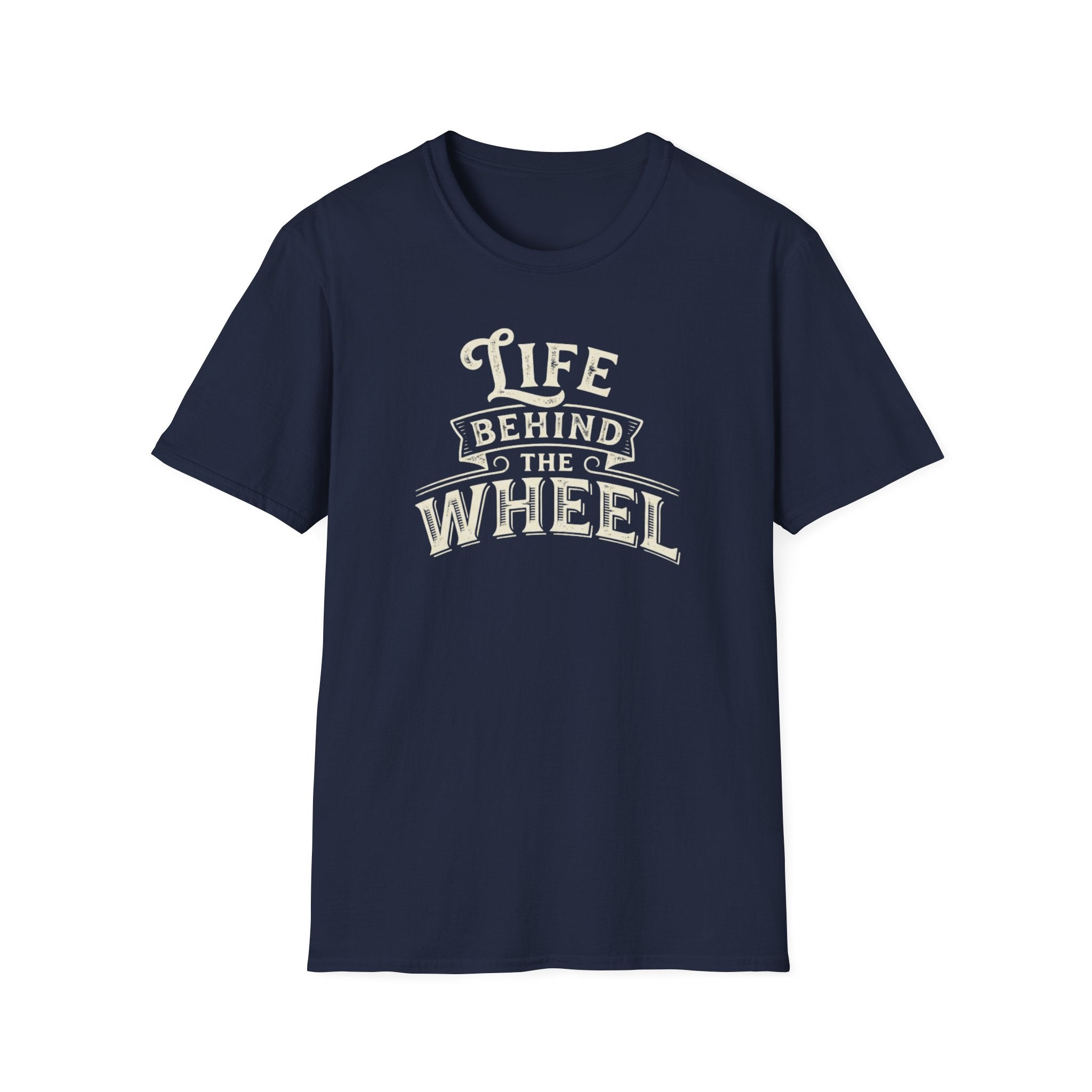 A navy blue short-sleeve t-shirt with a distressed cream graphic reading 'LIFE BEHIND THE WHEEL' white background