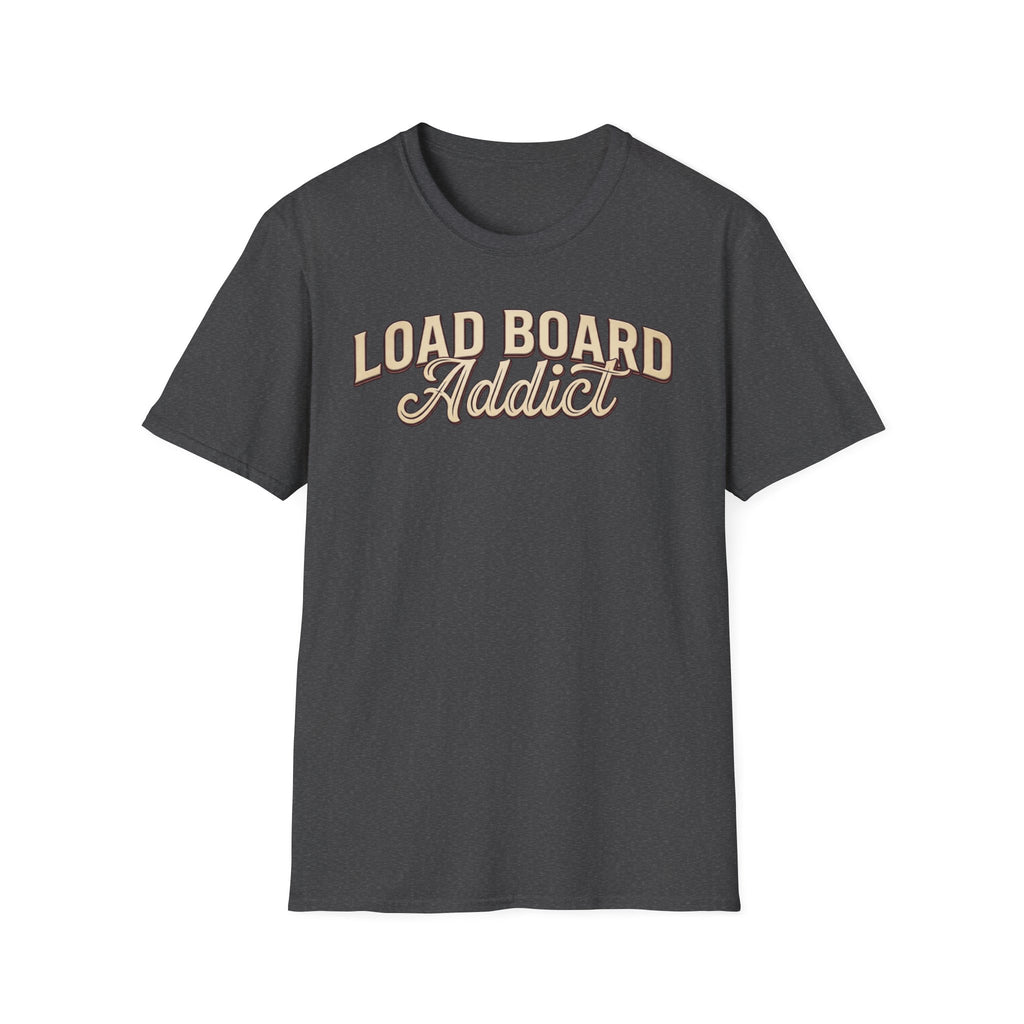 Load Board Addict dark heather t-shirt with typography vintage style on a white background.