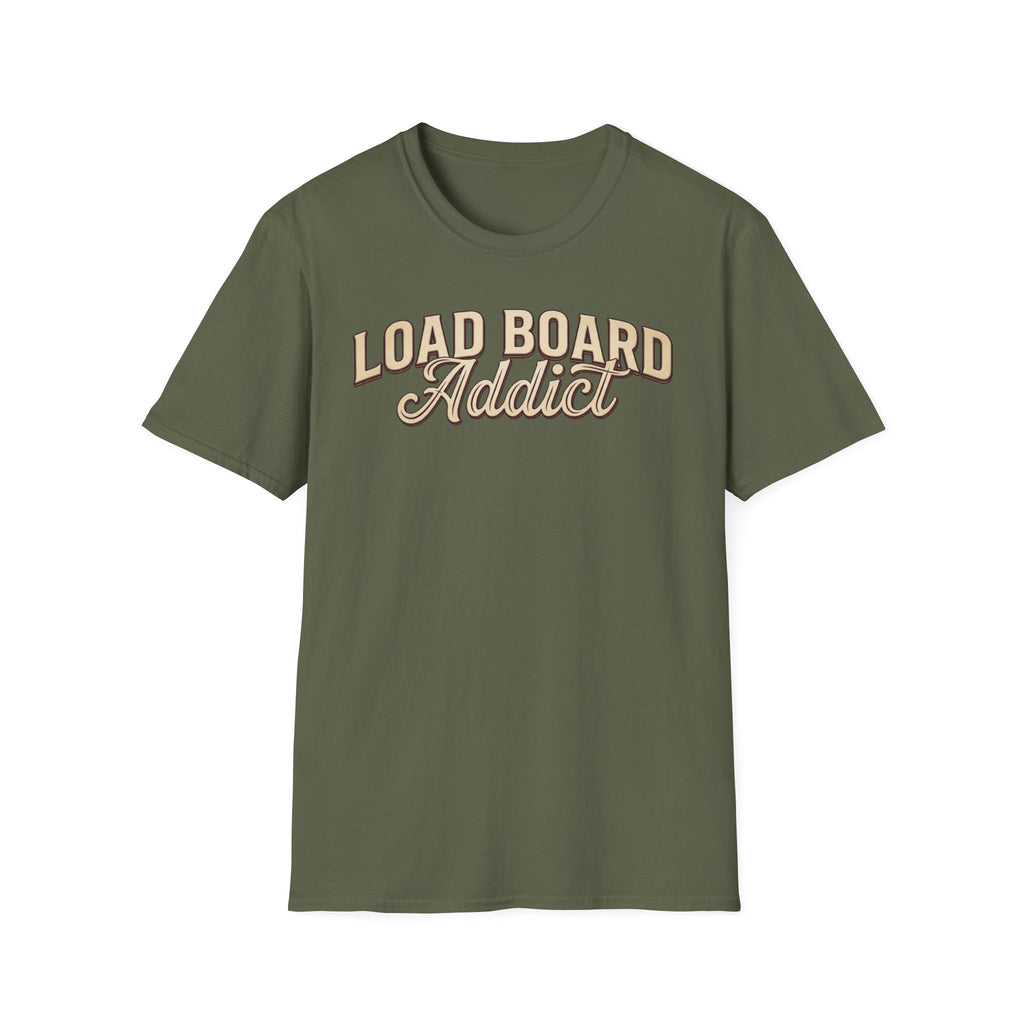 Load Board Addict military green  t-shirt with typography vintage style on a white background.