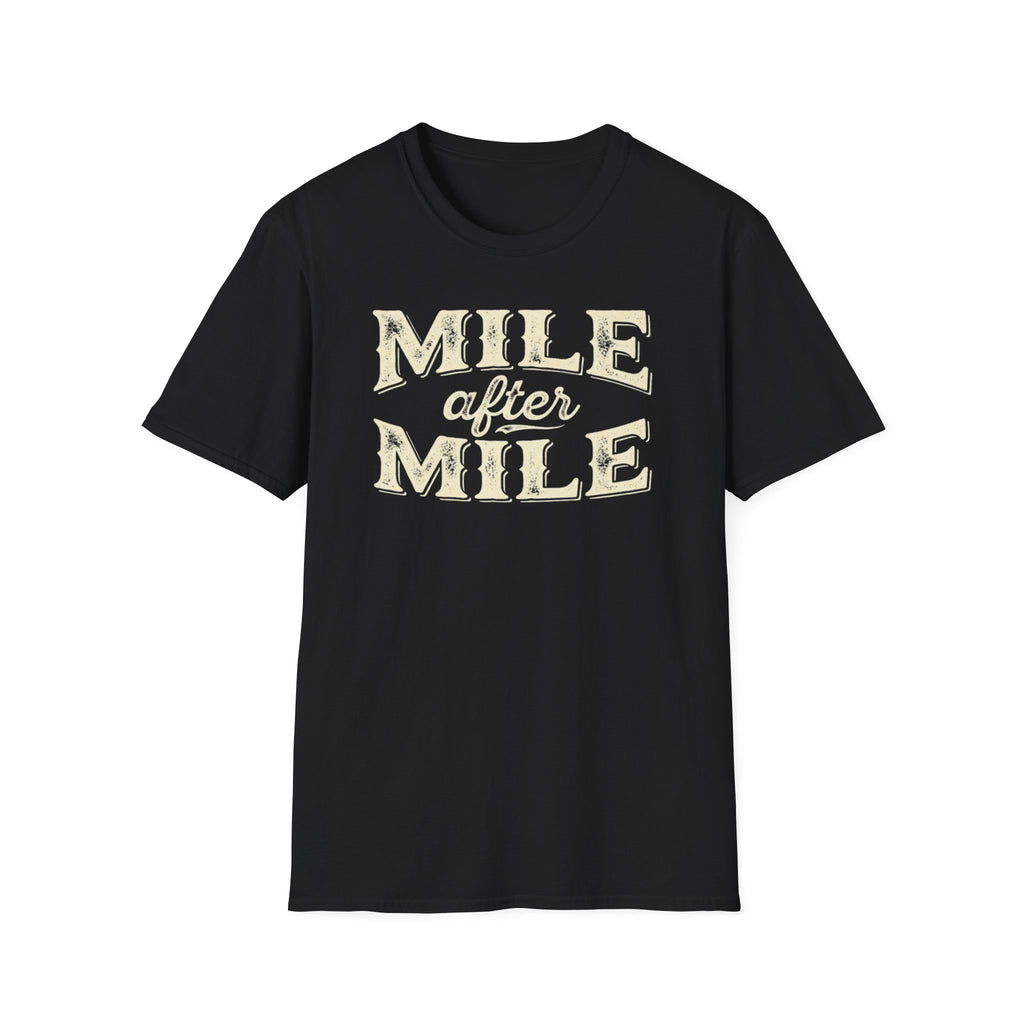 Black 'Mile After mile' t-shirt with a white background.