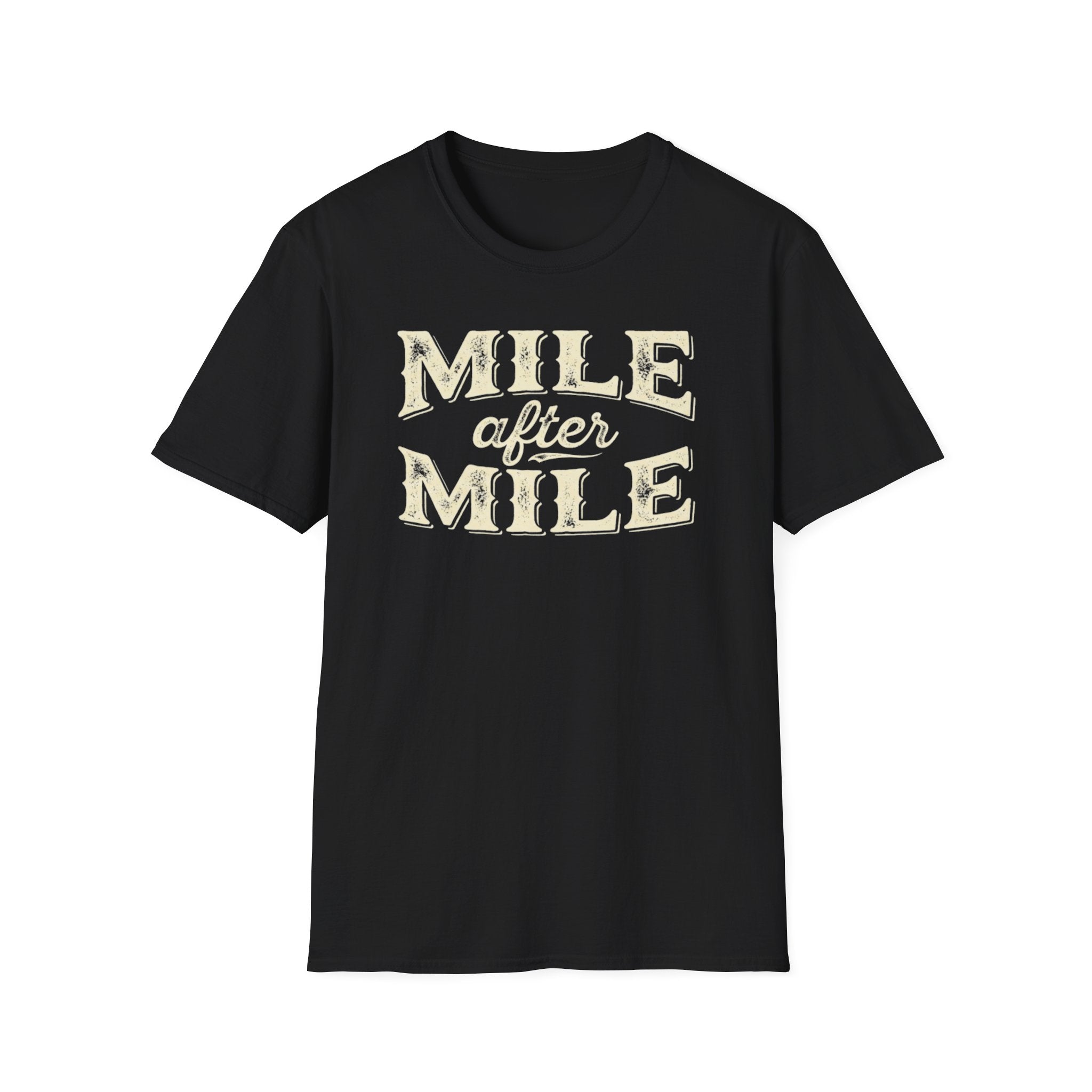 Black 'Mile After mile' t-shirt with a white background.