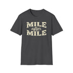 Dark heather 'Mile After mile' t-shirt with a white background.