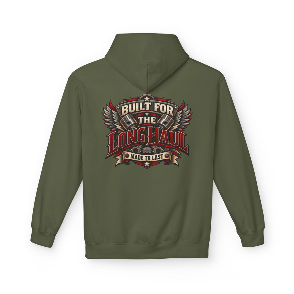 An military green pullover hoodie shown from the back, featuring a large graphic print with the text 'BUILT FOR THE LONG HAUL' and 'MADE TO LAST' in red, white, and black.