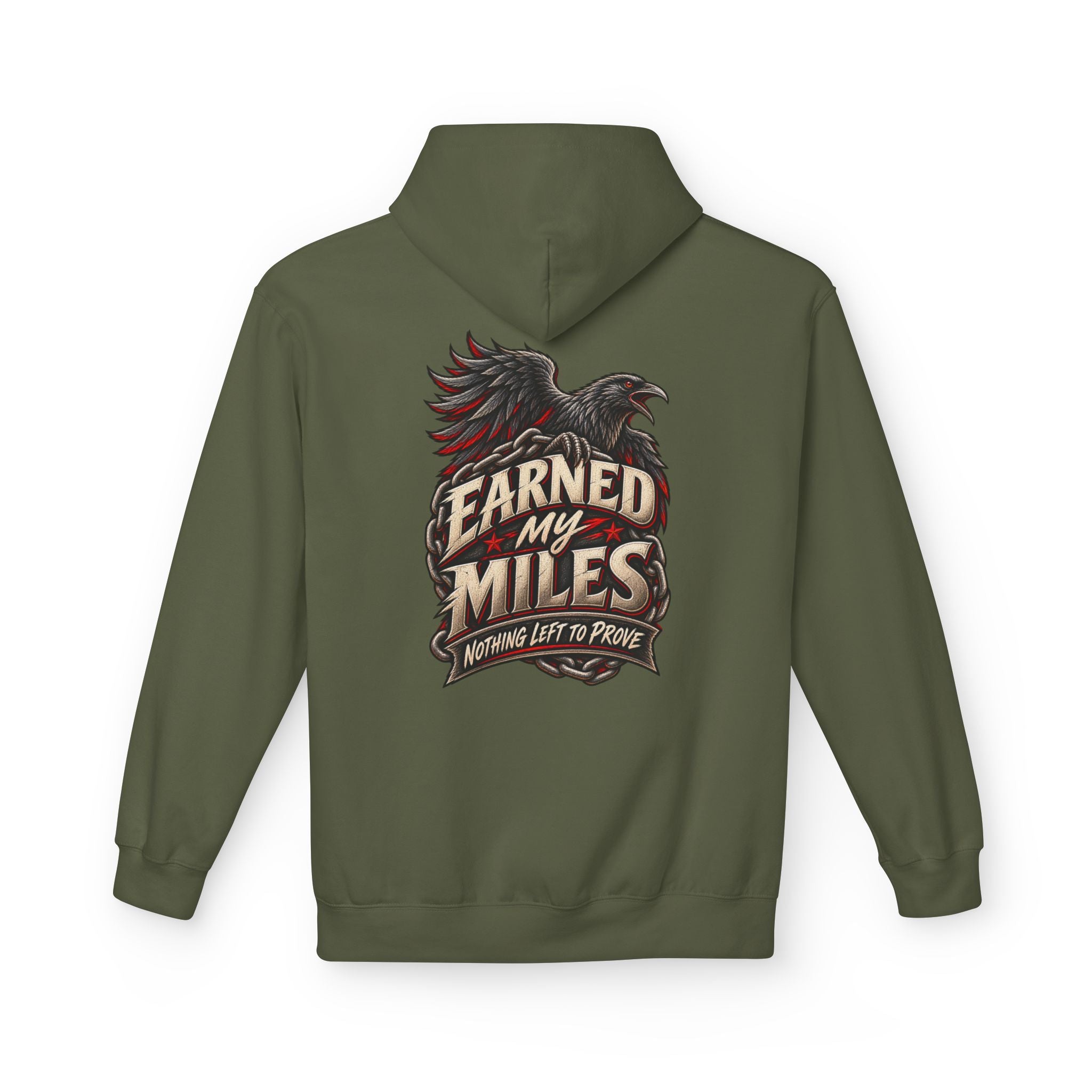 An military green pullover hoodie shown from the back, featuring a graphic print of a raven and the text 'EARNED MY MILES' with 'NOTHING LEFT TO PROVE' underneath.