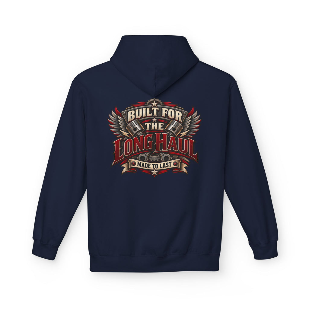 A navy blue pullover hoodie shown from the back, featuring a large graphic print with the text 'BUILT FOR THE LONG HAUL' and 'MADE TO LAST' in red, white, and metallic gray tones.