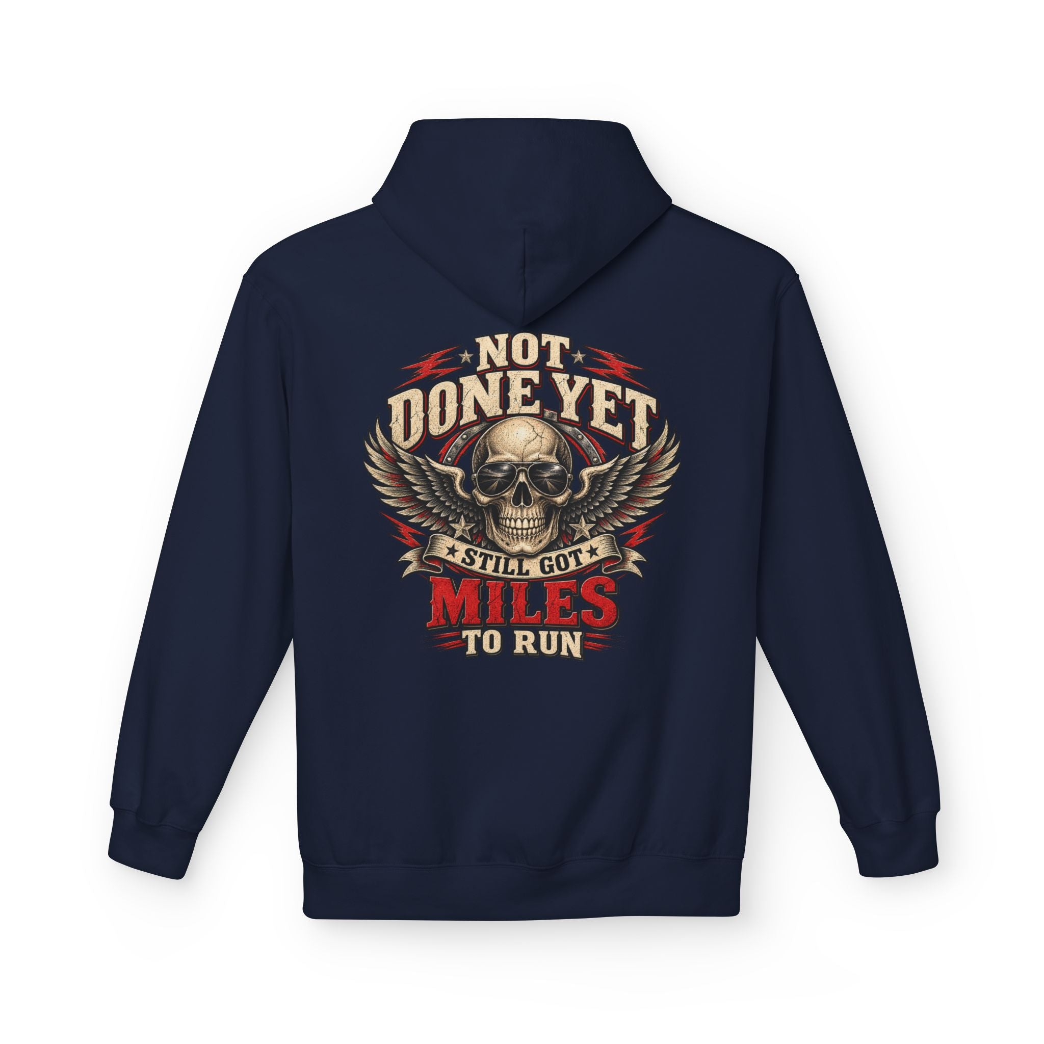 A navy blue hoodie shown from the back, featuring a large graphic print of a skull with wings and the text 'NOT DONE YET', 'STILL GOT', 'MILES TO RUN' in cream, red, and black.