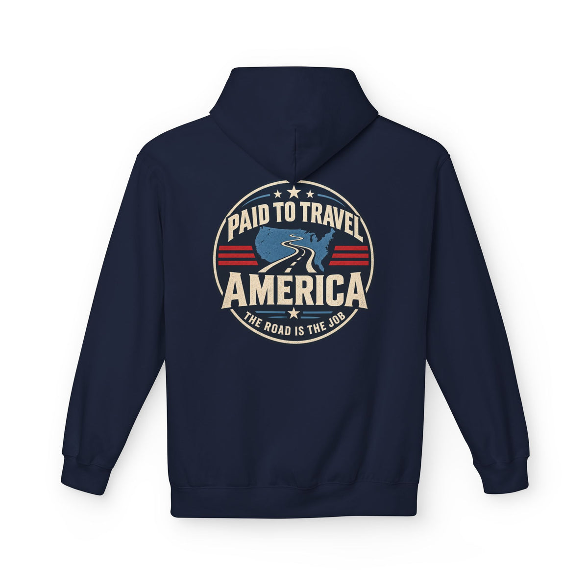 A navy blue pullover hoodie shown from the back, featuring a circular graphic print with the text 'PAID TO TRAVEL AMERICA' and 'THE ROAD IS THE JOB' in cream, red, and blue.