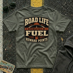 Road Life Sponsored by Fuel Reward Points T-shirt by The Riverstone Life on a military green Gildan Softstyles 64000  featuring a vintage fuel reward design.