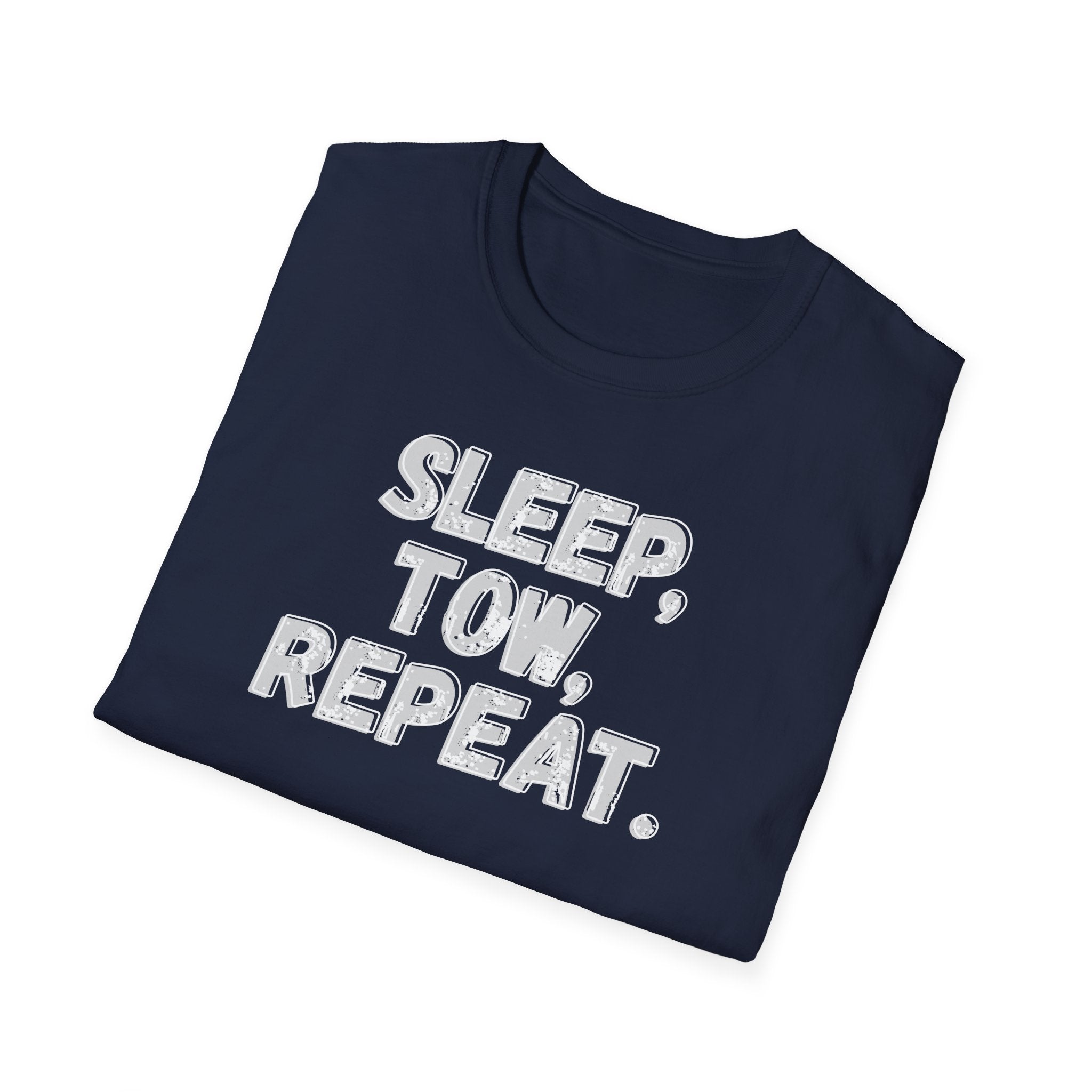 A folded navy gray t-shirt with the phrase 'SLEEP, TOW, REPEAT.' printed in a bold, distressed white gray-ish font, displayed on a clean white background.