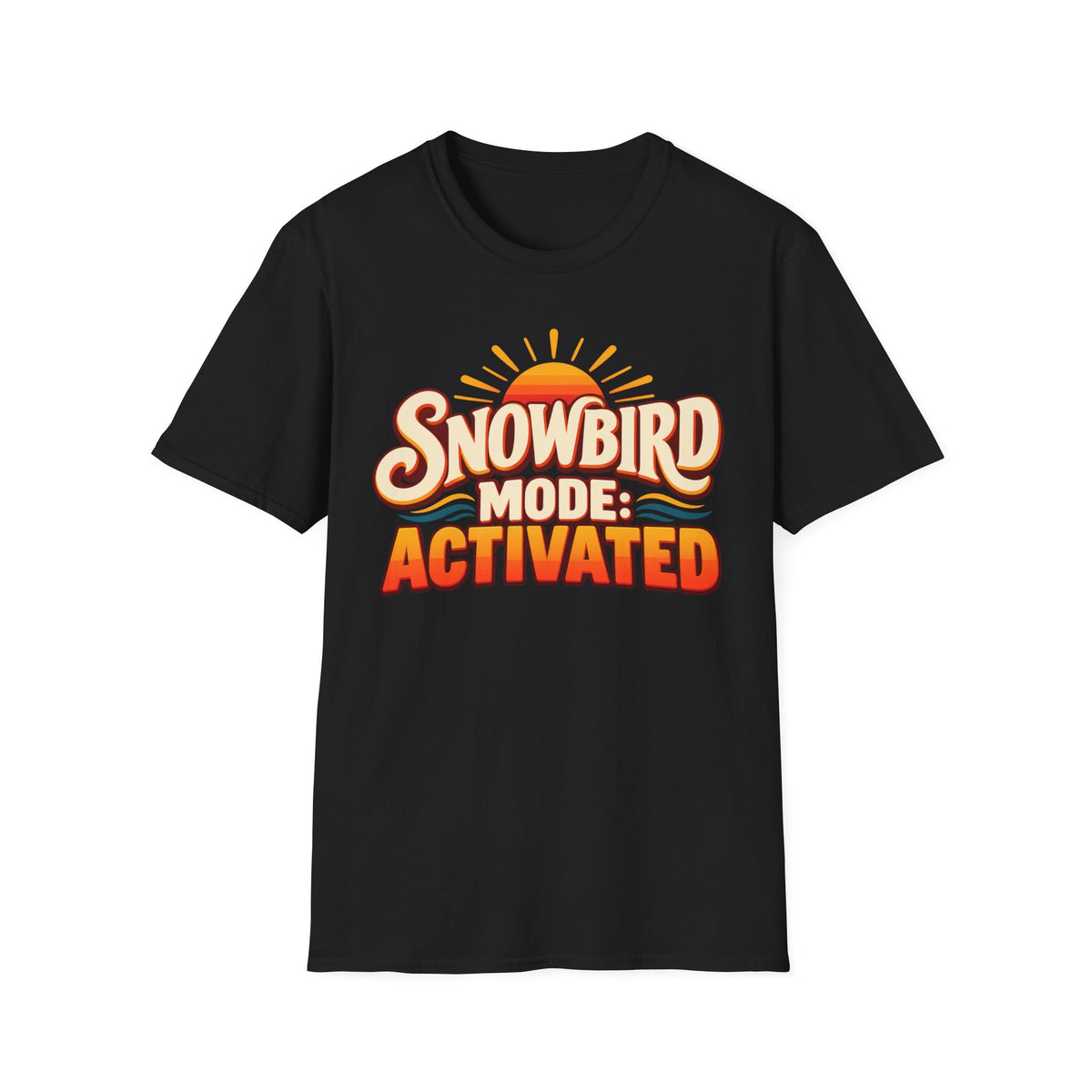 black "snowbird mode activated" t-shirt on a white background